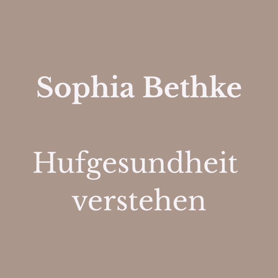 Sophia Bethke - Hufgesundheit verstehen 21./22.01.27